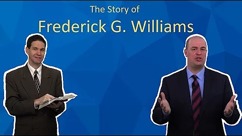 The Story of Frederick G. Williams