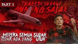 EVAKUASI TRAGEDI PESAWAT SUKHOI SUPERJET 100 YANG JATUH DI GUNUNG SALAK - ARYA SENA [ PART 1 ]