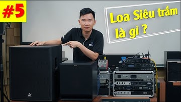 Subwoofer là gì | Sub là gì | Trống là gì ? - Fb: 0974743311