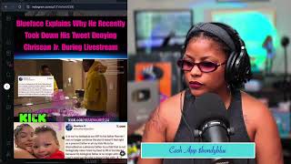 Blueface Explains Why He Recently Took Down His Tweet Denying Chrisean Jr  During Livestream