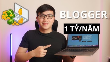Cách kiếm tiền bằng viết Blog chi tiết từ A đến Z