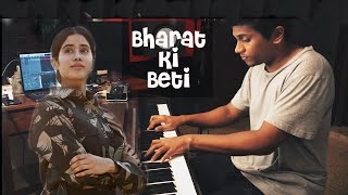 Bharat Ki Beti - Arijit Singh| Day 27 | 100 Day Piano Challenge | Manoj Abraham