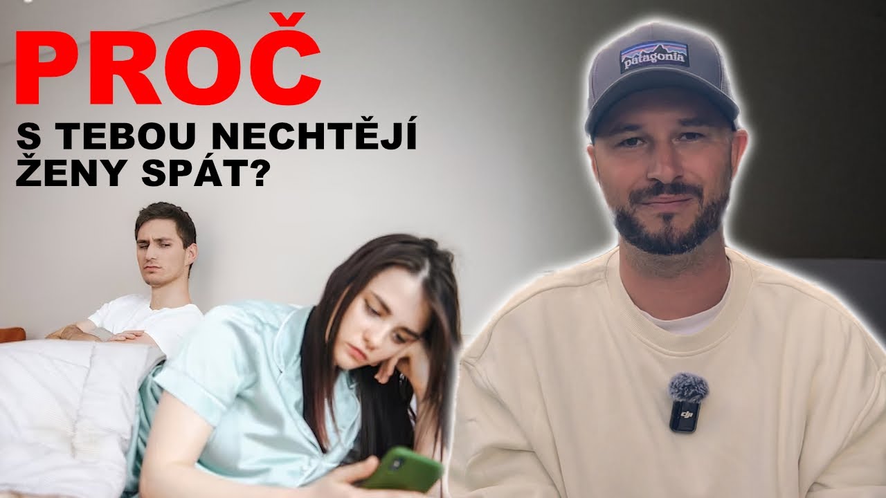 Proč S Tebou Ženy Nespí (Tohle Ti Nechtějí Říct)