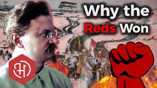 Why the Reds WON the Russian Civil War against the Whites