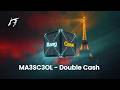 ◉ MA3SC3OL - Double Cash ◉