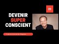 7 cls du livre audio devenir super conscient de joe dispenza par ogier doll