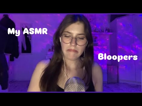 My ASMR Bloopers of 2 years doing YT 🎬😂(really funny)