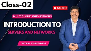 MultiCloud With DevOps Class 02 | Introduction To Servers and Networks |  Tutorial for Beginners