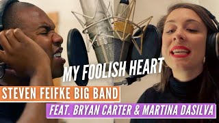 Miniatura de vídeo de "Steven Feifke Big Band // My Foolish Heart // Martina DaSilva +Bryan Carter + Alexa Tarantino"