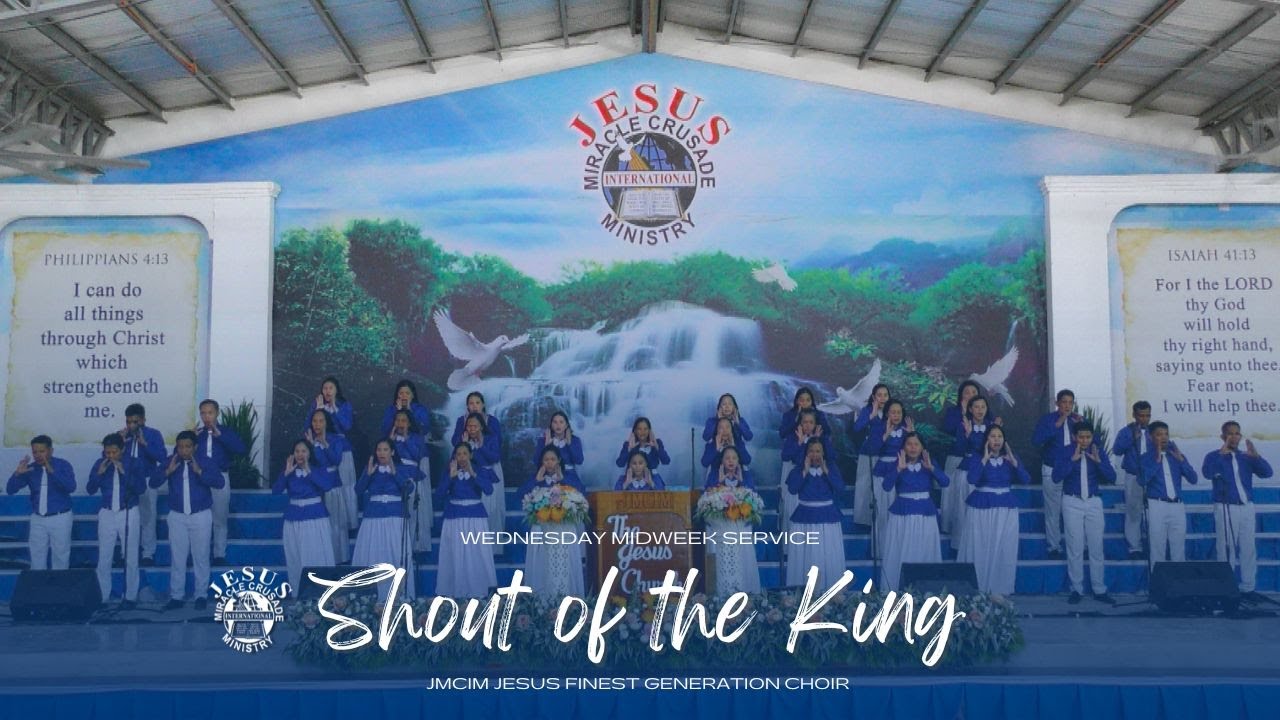 Shout of the King | JMCIM Marilao Bulacan JESUS Finest Gen Choir ...