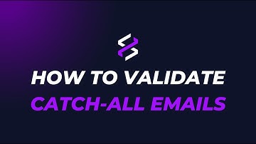 How To Validate Catch-All Emails in Seconds | Easy Tutorial