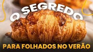 DIFICULDADE EM FAZER FOLHADOS NO CALOR? Segue o passo a passo para resolver o problema