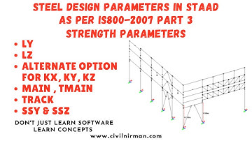 Steel Design parameters in STAAD as per is800-2007 Part 3