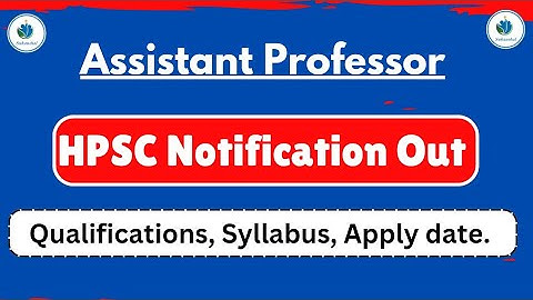HPSC Asst. Prof. 2024 | Notifications Out |Syllabus, Eligibility, Exam Pattern #hpsc #exam