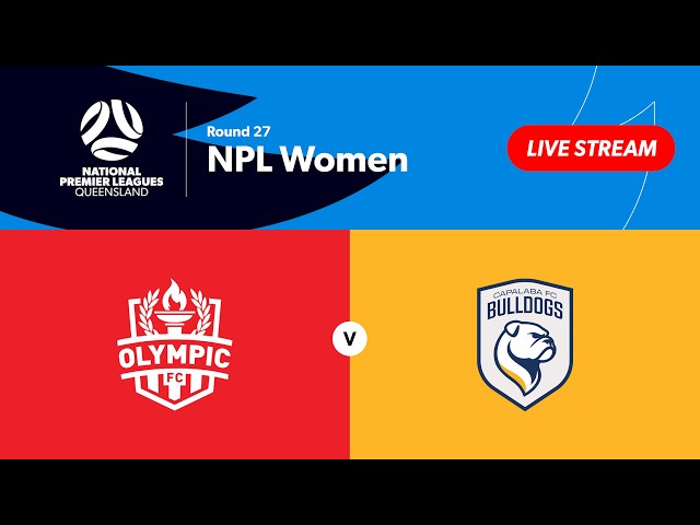NPL Women  Round 27 - Olympic FC vs. Capalaba FC