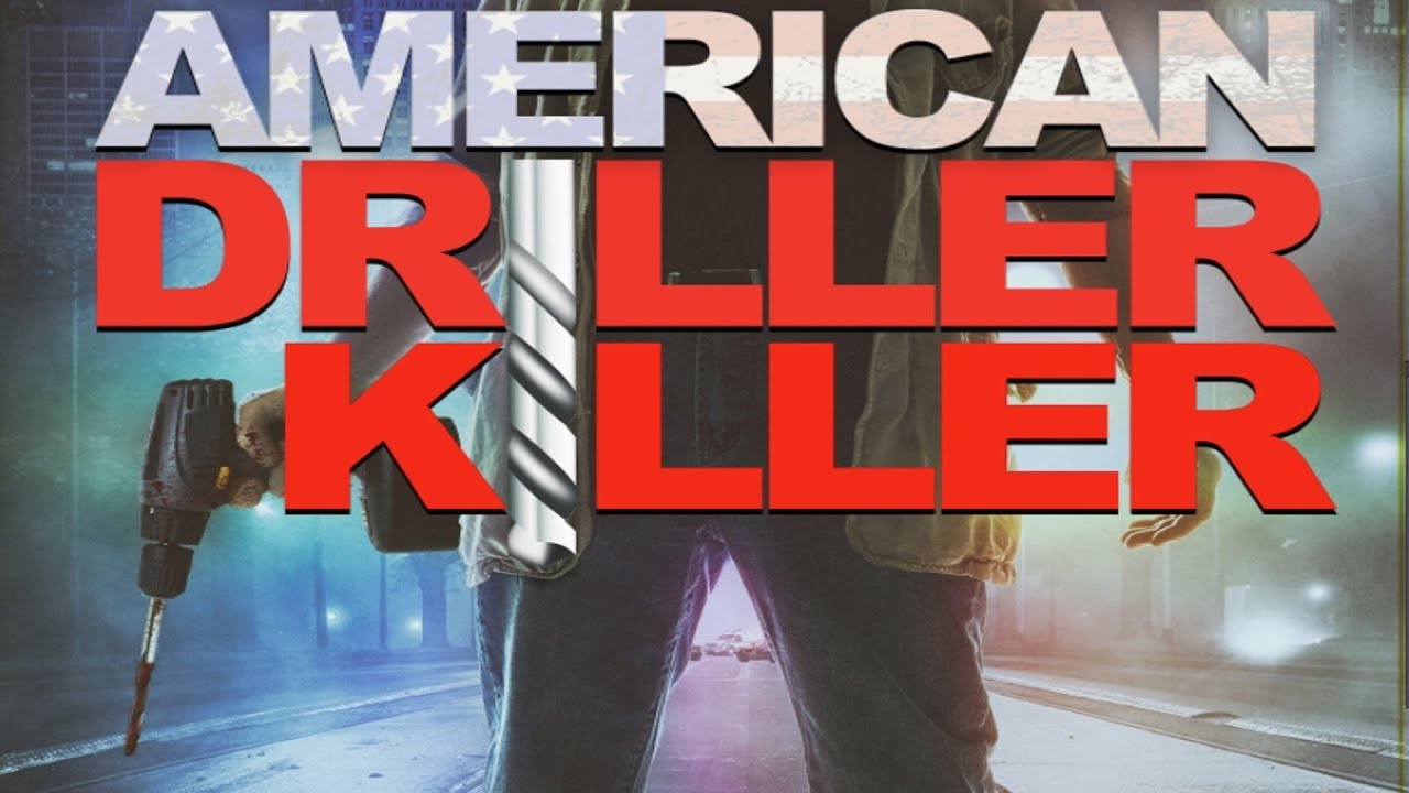 American Driller Killer YouTube