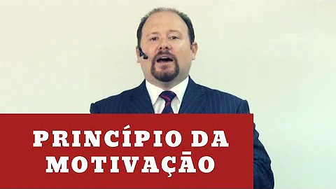 O que é motivação em direito administrativo?