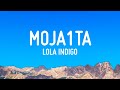 Lola Indigo MOJA1TA Letra Lyrics mp3