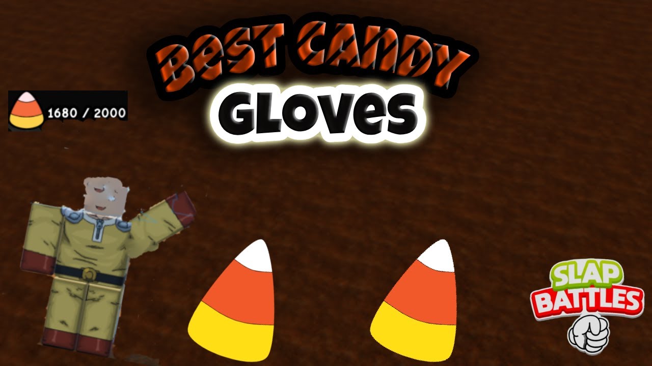 BEST Candy Gloves to grind with! ┃Roblox Slap Battles┃ YouTube