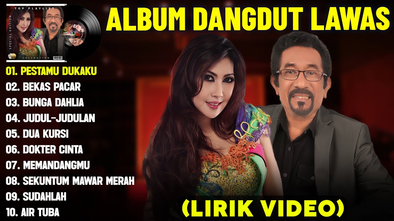 PESTAMU DUKAKU - DANGDUT LAWAS FULL ALBUM TERBAIK (LIRIK VIDEO) BEKAS PACAR - DANGDUT LAWAS 2025