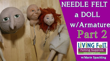 How To Needle Felt Doll Tutorial Part 2: Needle Felting the Faces, eyes, etc