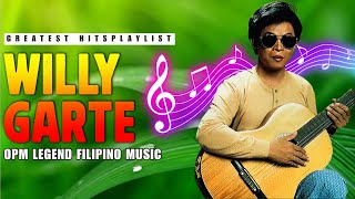 Willy Garte Greatest Hits️🎶Willy Garte Full Album️🎶Willy Garte Non-stop Playllist