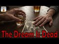 🥃 The American Dream Went Out For a Drink And Never Came Back