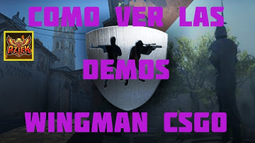 como ver demos de wingman cs:go 2020