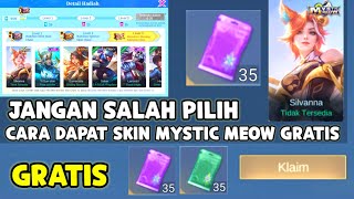 AWAS SALAH ! CARA DAPAT SKIN MYSTIC MEOW SILVANNA GRATIS EVENT KARTU ! JANGAN SALAH KLAIM BOX