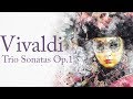 Vivaldi: Trio Sonatas Op.1