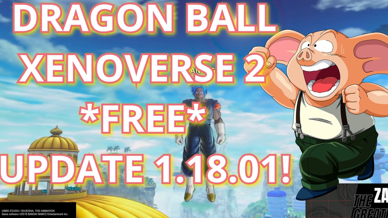 DRAGON BALL XENOVERSE 2 - Free Mini Update (Version 1.18.01) 