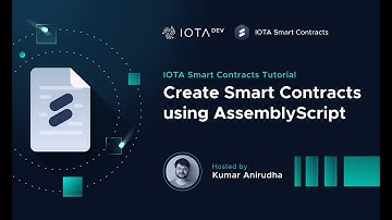 IOTA Smart Contracts Tutorial - Creating Smart Contracts using AssemblyScript
