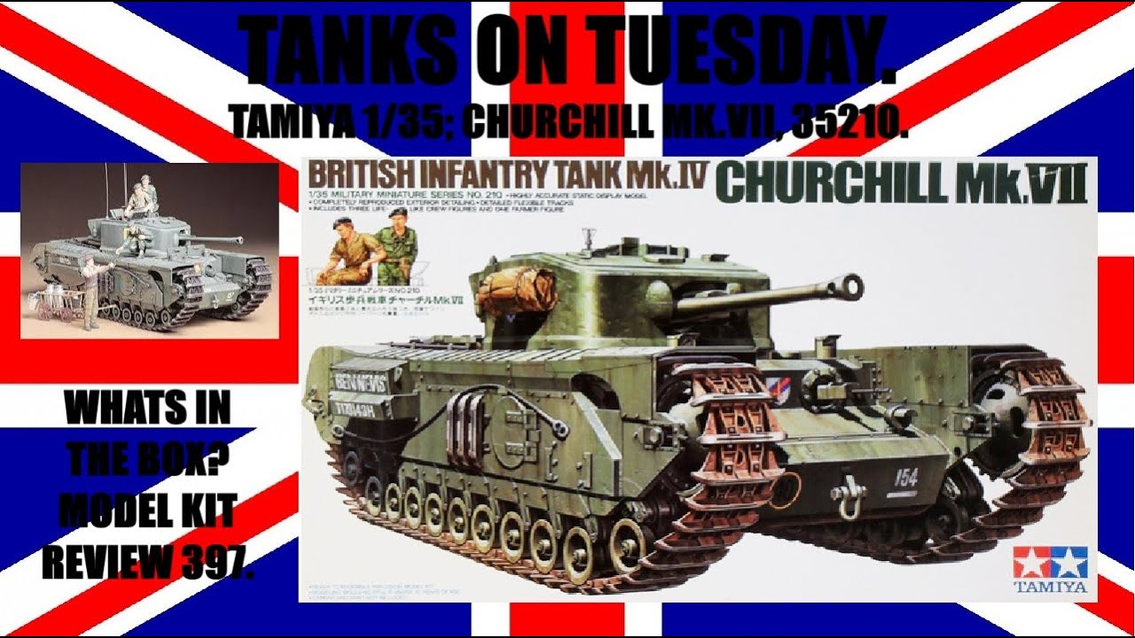 TAMIYA 1/35 БРИТАНСКИЙ ПЕХОТНЫЙ ТАНК MK.IV, ЧЕРЧИЛЛЬ MK VII, 35210. ЧТО В КОРОБКЕ? ОБЗОР НАБОРА 396.