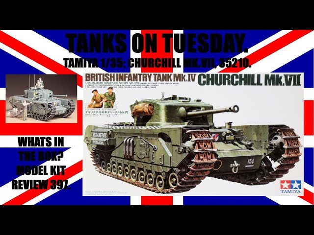 TAMIYA 1/35 BRITISH INFANTRY TANK MK.IV, CHURCHILL MK VII, 35210
