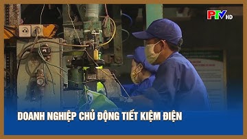 Doanh nghiệp chủ động tiết kiệm điện