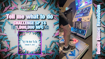 [DDR A3] Tell me what to do CSP-14 1,000,000 MFC
