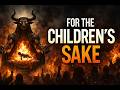 For the Childrens Sake