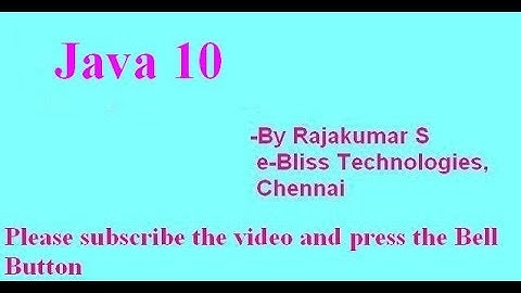 How to learn Java in one day (Java 10) - By Rajakumar e-Bliss Mylapore