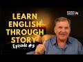 Learn English Through Story Episode 3 The Power Of Listening Confident Future Podcast 5 Learn English Through Story Episode 3 The Power Of Listening Confident Future Podcast 5