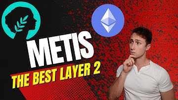 What is Metis? A Fast Growing Layer 2
