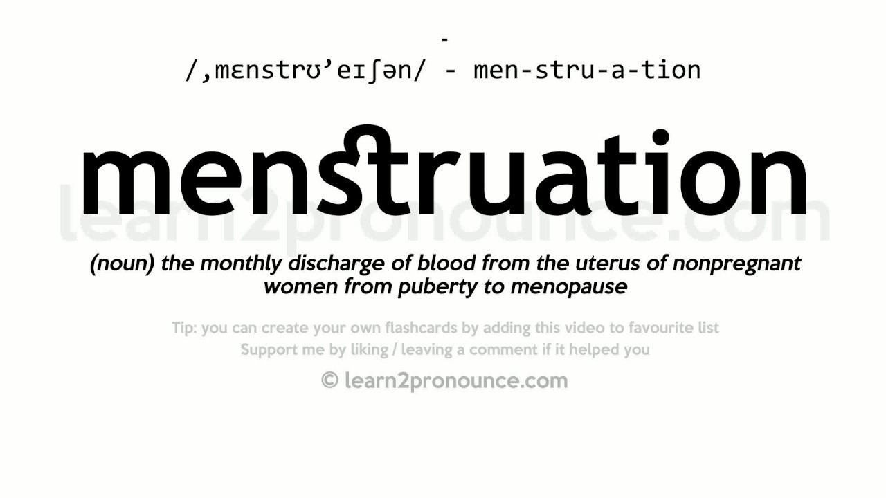 Pronunciation of Menstruation Definition of Menstruation YouTube