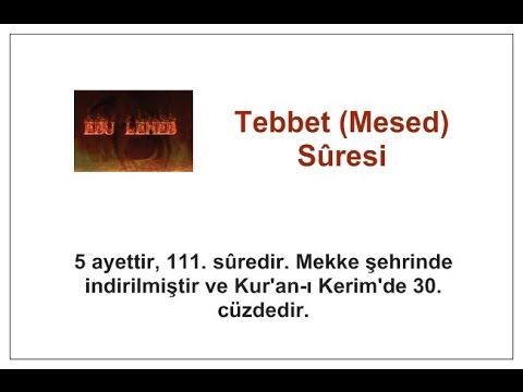 Tebbet (Mesed) sûresi.