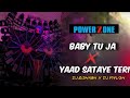 Baby tu phale ja  mujhko yaad sataye teri  saman leke pahuchpowerzone trending viral song