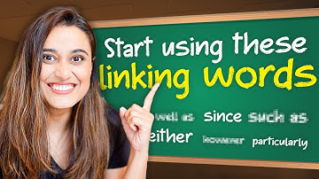 How To Connect Ideas In English [with LINKING WORDS]