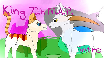"King" - Brightheart 72h PMV MAP Intro