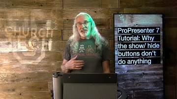 ProPresenter 7 Tutorial: Why the show and hide audience and stage buttons don