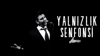 Serhat Erdem - Yalnızlık Senfonisi Resimi