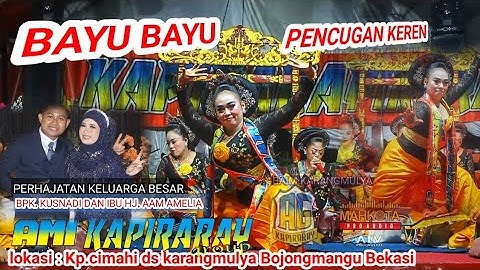 BAYU BAYU VERSI BAJIDORAN GELAR JAIPONG AMI GROUP KAPIRARAY KARAWANG TERBARU