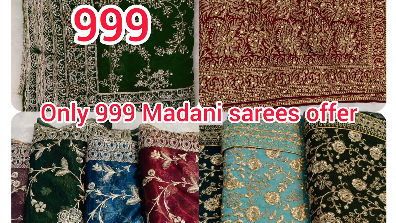 Madani sarees Hyderabad madina market shop location offer rate 999 only for follow friends thank you