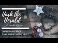 Hark the Herald Angels Sing Lyrics | Christmas Carols Sing Along